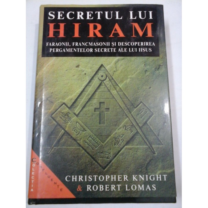 SECRETUL  LUI  HIRAM  - C. KNIGHT  R. LOMAS